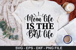 Mom life is the best life - Family SVG Design Product Image 1