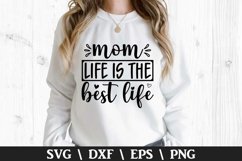 Mom life is the Best life SVG - Mother&#039;s Day Design Product Image 1
