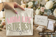 Mom Life Is The Best Life - Mother's Day Design Product Image 2