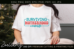 Funny Mom Life SVG Motherhood Mothers Day T-shirt Mug Design Product Image 1