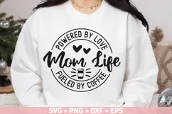 Mom Life Powered By Love SVG, Fueled By Coffee SVG Cut file Product Image 1