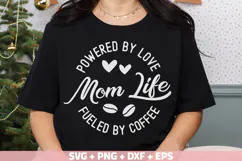 Mom Life Powered By Love SVG, Fueled By Coffee SVG Cut file Product Image 3