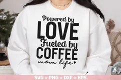 Mom Life Powered By Love SVG, Fueled By Coffee SVG Cut file Product Image 2