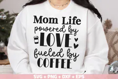 Mom Life Powered By Love SVG, Fueled By Coffee SVG Cut file Product Image 2