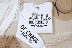 Mom Life The Perfect Sleeve SVG, Motivational SVG Design Product Image 2