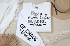 Mom Life The Perfect Sleeve SVG, Motivational SVG Design Product Image 2