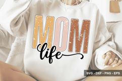 Mom Life - Mother's Day SVG Design Product Image 1