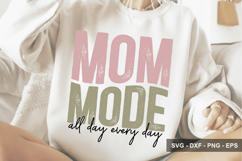 Mom Mode All Day Every Day - Mother's Day Design Product Image 1