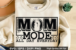 Mother's Day SVG Design - Mom Mode All Day Everyday Product Image 2