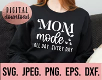 Mom Mode All Day Every Day SVG - Mothers Day SVG - Mama Mode Product Image 2