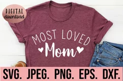 Most Loved Mom SVG - Blessed Mom SVG - Mothers Day Design Product Image 1