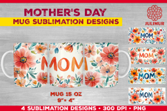 Floral MOM Mother’s Day Mug Wrap Sublimation Design Product Image 1