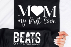 Mom, My First Love SVG Design Product Image 2