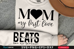 Mom, My First Love SVG Design Product Image 1