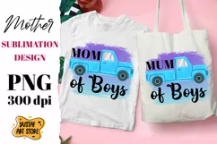 Mom/Mum of Boys. Mom life sublimation design Mother's Day Product Image 1