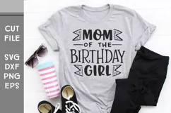 Mom of the Birthday Girl, with banners Hand Lettered SVG Product Image 2