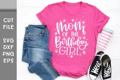 Mom of the Birthday Girl, with stars Hand Lettered SVG Product Image 1