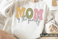 Mom Of The Family - Mother's Day Design Product Image 1