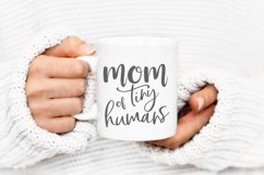 Mom Of Tiny Humans Svg, Mom Life Svg, Mother Quote Png Product Image 2