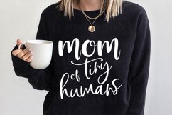 Mom Of Tiny Humans Svg, Mom Life Svg, Mother Quote Png Product Image 3