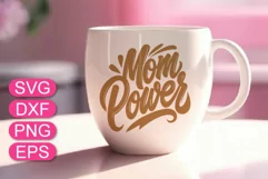 Mom power SVG lettering, Mother's Day funny quote design. Product Image 1