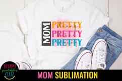 MOM SUBLIMATION DESIGN PNG-MOTHERS DAY SUBLIMATION