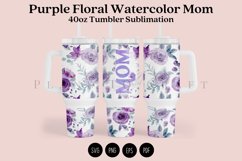 mom rose purple watercolor mothers day 40oz quencher tumbler sublimation full wrap high resolution transparant background