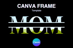 MOM Split Canva Frame Mother Day Monogram MAMA Photo Frame Product Image 1