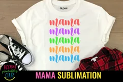 Mama Sublimation Design I Mothers Day Sublimation Design