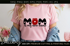 Mom Is My New Name SVG Mama Mothers Day T-shirt Mug Design Product Image 5