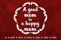Mom Quote SVG, Mom Quote Tshirt design SVG, Mothers Day SVG Product Image 3