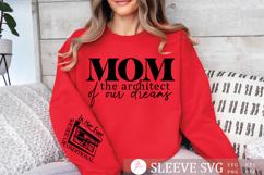 Mom the architect of our dreams Sleeve SVG Product Image 1