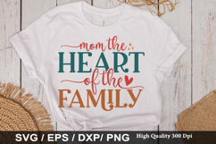 Mother's Day SVG Design - Mom the Heart of the Family Product Image 2