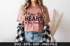 Mother's Day SVG Design - Mom the heart of the family Product Image 3