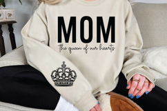 Mom the queen of our hearts Sleeve SVG Design Product Image 3
