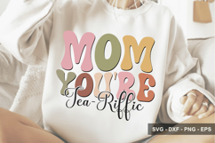 Mom You're Tea - Riffic - Mother's Day Design Product Image 1