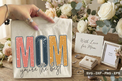 Mom You’re The Best - Mother's Day SVG Design Product Image 2