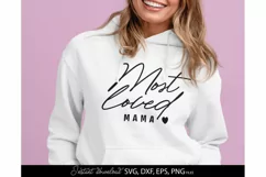 Mothers Day SVG - Mom Day Clipart - Most Loved Mama SVG Product Image 1