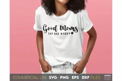 Mothers Day SVG - Mom Life SVG - Good Moms SVG PNG Product Image 1