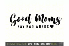 Mothers Day SVG - Mom Life SVG - Good Moms SVG PNG Product Image 2