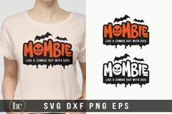 Mombie Like A Zobmie But With Kids SVG | Halloween Mama SVG Product Image 6