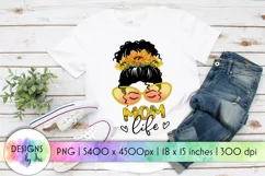 MOM Life Sublimation | Messy Bun MOM Print | Sunflowers PNG Product Image 1