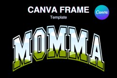 MOMMA Canva Frame Mother Day Poster Photo Frame Template Product Image 1