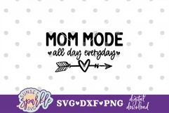 Mom Mode All Day Everyday SVG| Mom Quote svg| Mother's Day S Product Image 2