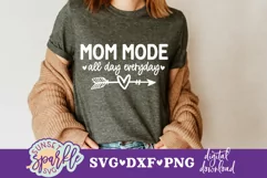 Mom Mode All Day Everyday SVG| Mom Quote svg| Mother's Day S Product Image 1