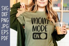Mom Mode On Product Image 1