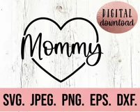 Mommy Heart SVG - Blessed Mommy - Most Loved Mothers Day Product Image 3