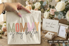 Mommy Is My Bestie - Mother's Day SVG Design Product Image 2