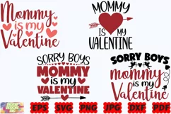 Mommy Is My Valentine SVG | Funny Valentine's Day SVG | PNG Product Image 1