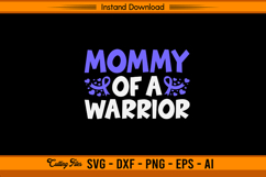 Mommy Of A Warrior Stomach Cancer Awareness SVG Product Image 1